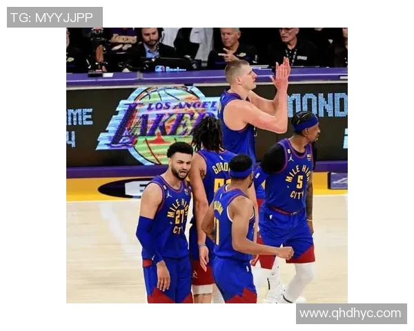 湖人对掘金精彩对决回顾94场比赛中的关键时刻与球员表现分析 湖人对掘金精彩对决回顾94场比赛中的关键时刻与球员表现分析